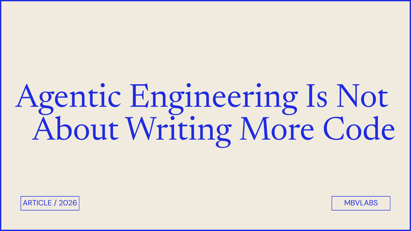 Agentic Engineering: A Practical Workflow for Software You Still Own